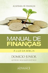 Baixar Manual de Finanças: À luz da bíblia (Academia de Finanças Livro 2) pdf, epub, eBook