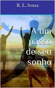 Baixar A um passo de seu sonho pdf, epub, eBook
