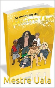 Baixar As Aventuras do Mestre Uala pdf, epub, eBook
