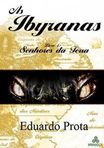 Baixar As Ibyranas: Livro 1 – Senhores da Terra pdf, epub, eBook
