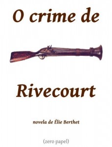 Baixar O crime de Rivecourt (novela) pdf, epub, eBook