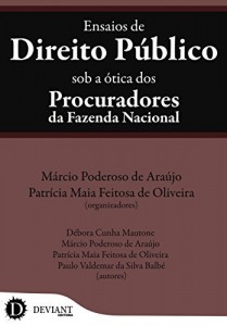Baixar Ensaios de Direito P&uacute;blico sob a &oacute;tica dos Procuradores da Fazenda Nacional pdf, epub, eBook