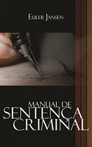 Baixar Manual de Sentença Criminal pdf, epub, eBook