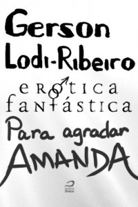 Baixar Er&oacute;tica Fant&aacute;stica – Para agradar Amanda pdf, epub, eBook