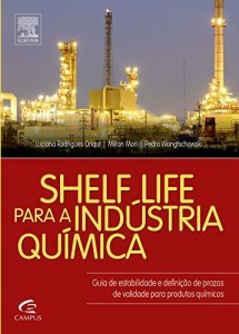 Baixar Shelf Life para a Indústria Química pdf, epub, eBook
