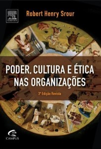 Baixar Poder, Cultura e &Eacute;tica nas Organiza&ccedil;&otilde;es, 3A Ed; pdf, epub, eBook