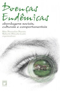 Baixar Doen&ccedil;as end&ecirc;micas: abordagens sociais, culturais e comportamentais pdf, epub, eBook