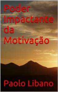 Baixar Poder Impactante da Motivação pdf, epub, eBook