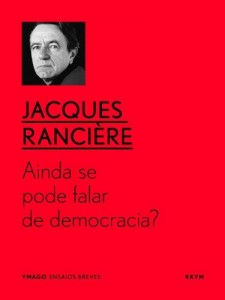 Baixar Ainda se pode falar de democracia? (YMAGO ensaios breves Livro 4) pdf, epub, eBook
