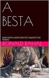 Baixar A BESTA: UMA NOVA AVENTURA DO VIAJANTE DO TEMPO pdf, epub, eBook
