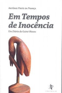 Baixar Em tempos de inoc&ecirc;ncia – Di&aacute;rio da Guin&eacute;-Bissau pdf, epub, eBook