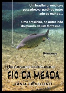 Baixar Fio da Meada – Um fantasma multicultural (Romance em Portugu&ecirc;s do Brasil – Portuguese Edition) (Romances Multiculturais… pdf, epub, eBook