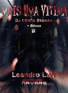 Baixar Mais uma vitima da lenda urbana: + Bônus pdf, epub, eBook