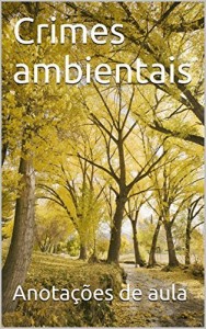 Baixar Crimes ambientais pdf, epub, eBook