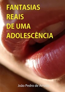 Baixar FANTASIAS REAIS DE UMA ADOLESCÊNCIA pdf, epub, eBook