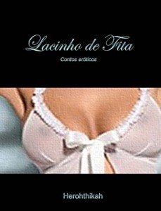 Baixar Lacinho de Fita: Contos eróticos pdf, epub, eBook