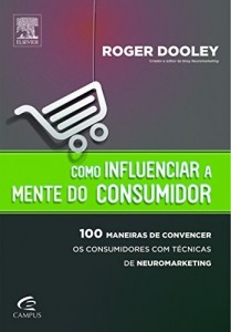 Baixar Como Influenciar a Mente do Consumidor pdf, epub, eBook