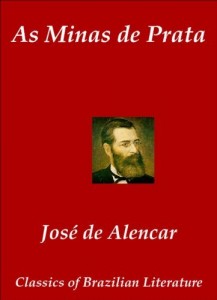 Baixar As Minas de Prata (Classics of Brazilian Literature Livro 37) pdf, epub, eBook