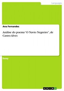 Baixar An&aacute;lise do poema "O Navio Negreiro", de Castro Alves pdf, epub, eBook