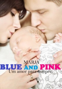 Baixar BLUE AND PINK: Um amor para sempre. pdf, epub, eBook
