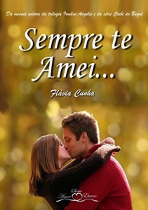 Baixar Sempre te Amei… (Série Amor Eterno – Livro 3) pdf, epub, eBook