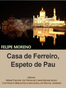 Baixar Casa de Ferreiro, Espeto de Pau (PSICOR, os tipos de caráter em ação) pdf, epub, eBook