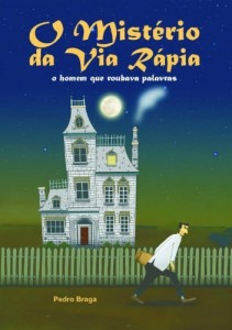 Baixar O MISTÉRIO DA VIA RÁPIA – O Homem que Roubava Palavras pdf, epub, eBook