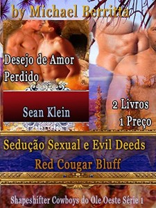 Baixar Sedução Sexual e Evil Deeds em Red Bluff Cougar: Shapeshifter Cowboys do Ole Oeste Série 1 E os amantes eo desejo Lost – Amantes Tempo de viagens nos Estados 2 Livros 1 Preço pdf, epub, eBook