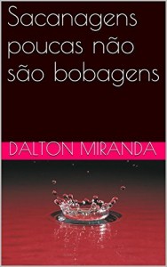 Baixar Sacanagens poucas n&atilde;o s&atilde;o bobagens pdf, epub, eBook