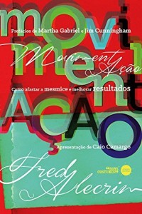 Baixar Movimentação: Como afastar a mesmice e melhorar resultados pdf, epub, eBook