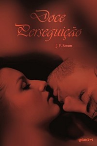 Baixar Doce Persegui&ccedil;&atilde;o pdf, epub, eBook