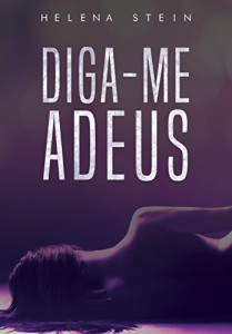 Baixar Diga-me Adeus pdf, epub, eBook