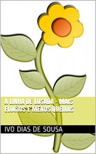 Baixar A Linha de Losada – Mais Elogios e Menos Queixas (Ajude-se a Si Próprio Livro 3) pdf, epub, eBook