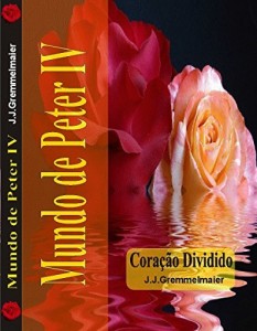 Baixar Cora&ccedil;&atilde;o Dividido (Mundo de Peter Livro 4) pdf, epub, eBook