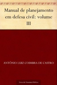 Baixar Manual de planejamento em defesa civil: volume III pdf, epub, eBook