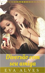 Baixar Diversão com seu amiga pdf, epub, eBook