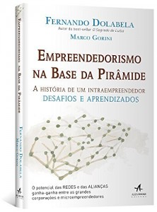 Baixar Empreendedorismo na Base da Pirâmide – A História de Um Intraempreendedor Desafios e Aprendizados pdf, epub, eBook