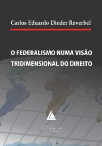Baixar Federalismo Numa Vis&atilde;o Tridimensional Do Direito, O pdf, epub, eBook