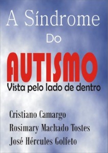 Baixar A Síndrome do Autismo vista pelo lado de dentro pdf, epub, eBook