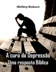 Baixar A Cura da Depressão: uma resposta Bíblica pdf, epub, eBook