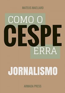 Baixar Como o Cespe erra: Jornalismo (Teste-A-Prova Livro 24) pdf, epub, eBook