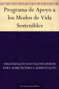 Baixar Programa de Apoyo a los Modos de Vida Sostenibles pdf, epub, eBook