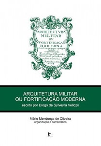 Baixar Arquitetura militar ou fortifica&ccedil;&atilde;o moderna pdf, epub, eBook