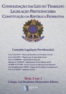 Baixar CLT, Legisla&ccedil;&atilde;o Previdenciaria, Constitui&ccedil;&atilde;o da Rep&uacute;blica Federativa: S&eacute;rie 3 em 1 Montecristo Editora pdf, epub, eBook