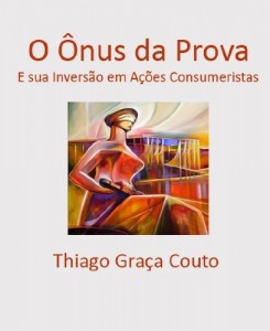 Baixar O &Ocirc;nus da Prova e sua Invers&atilde;o em A&ccedil;&otilde;es Consumeristas pdf, epub, eBook