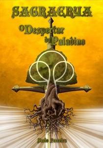 Baixar O Despertar do Paladino (Sagraerya Livro 1) pdf, epub, eBook