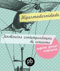 Baixar Tend&ecirc;ncias Contempor&acirc;neas de Consumo na Hipermodernidade pdf, epub, eBook