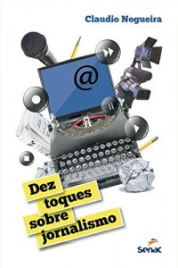 Baixar Dez toques sobre jornalismo pdf, epub, eBook