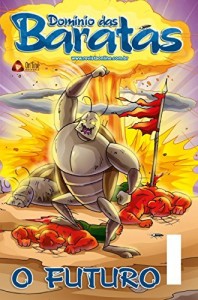 Baixar Domínio das Baratas: O Futuro pdf, epub, eBook