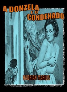 Baixar A Donzela e o Condenado pdf, epub, eBook